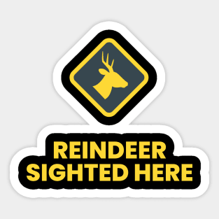 Reindeer Sighted Here! Yellow Sticker